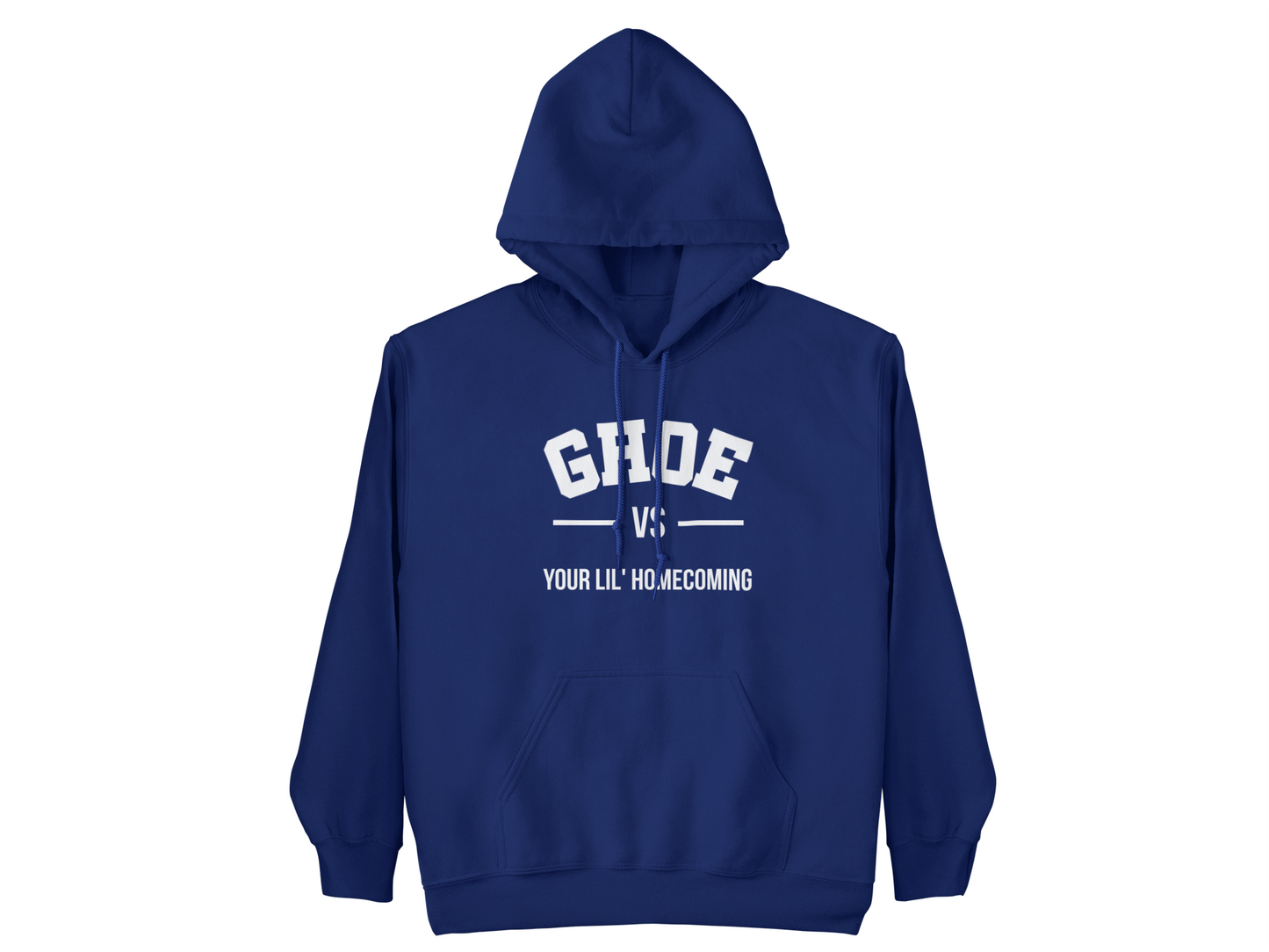 GHOE vs Your Lil' Homecoming Hoodie