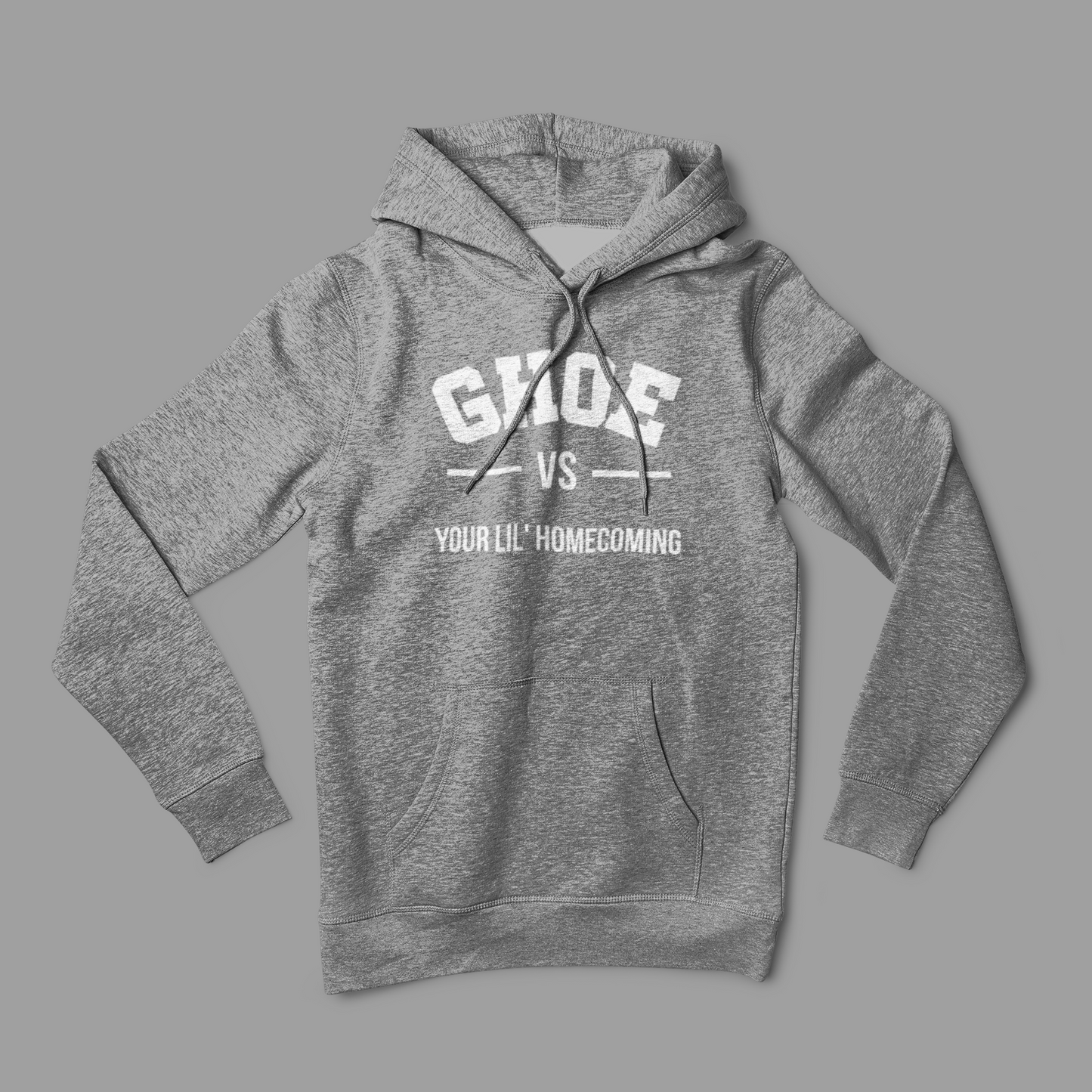 GHOE vs Your Lil' Homecoming Hoodie