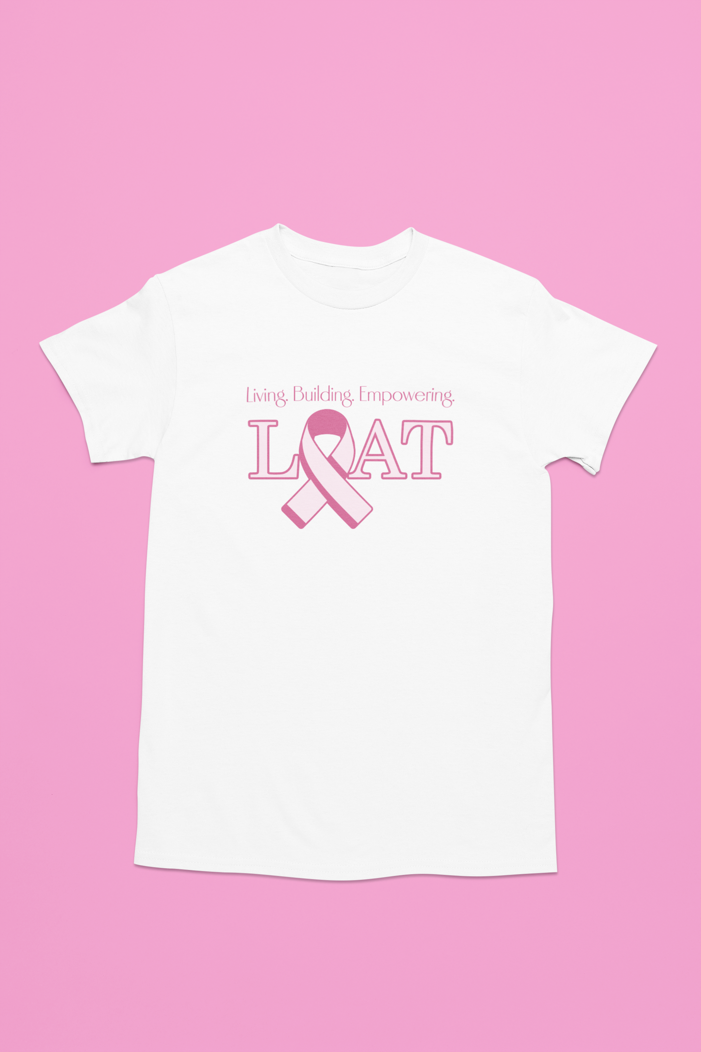 LOAT Breast Cancer Awareness Tshirt
