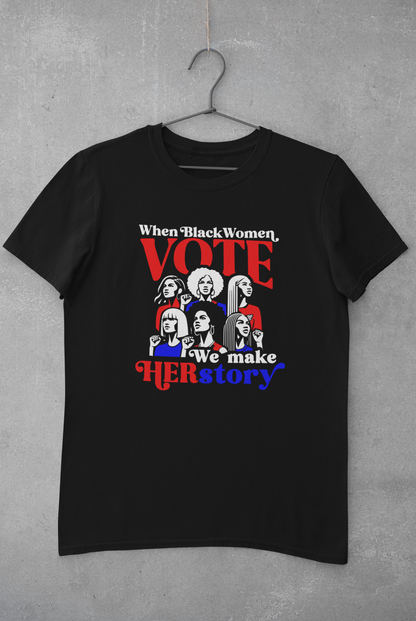 When Black Women Vote T-shirt