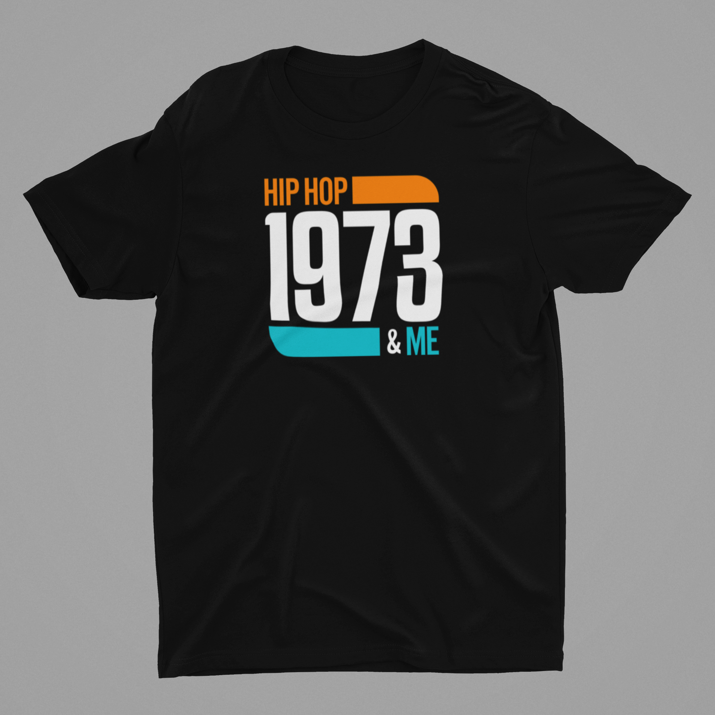 1973 Hip Hop & Me Tee