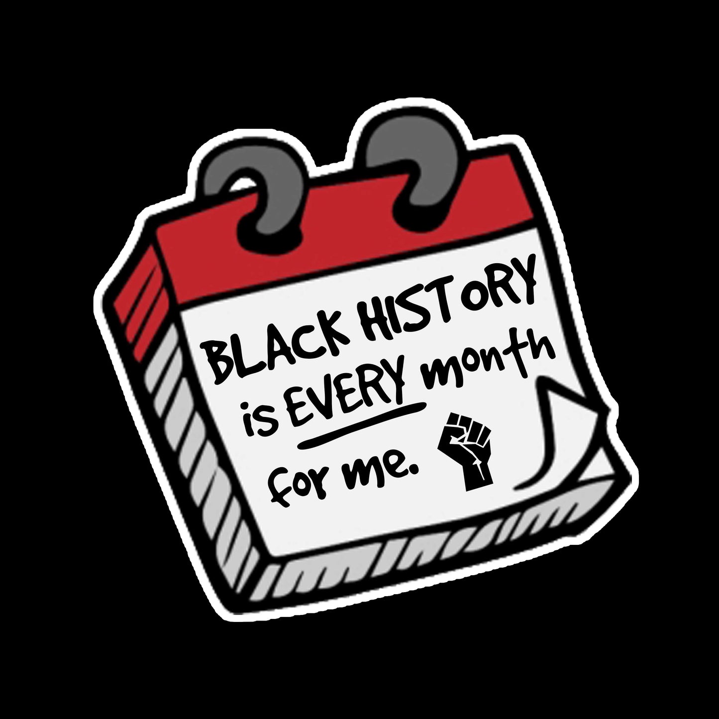 Black History is EVERY month Short Sleeve Tee