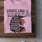 Fight Like A Warrior (BC Awareness)