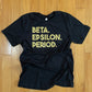 BETA. EPSILON. PEROD. T-shirt