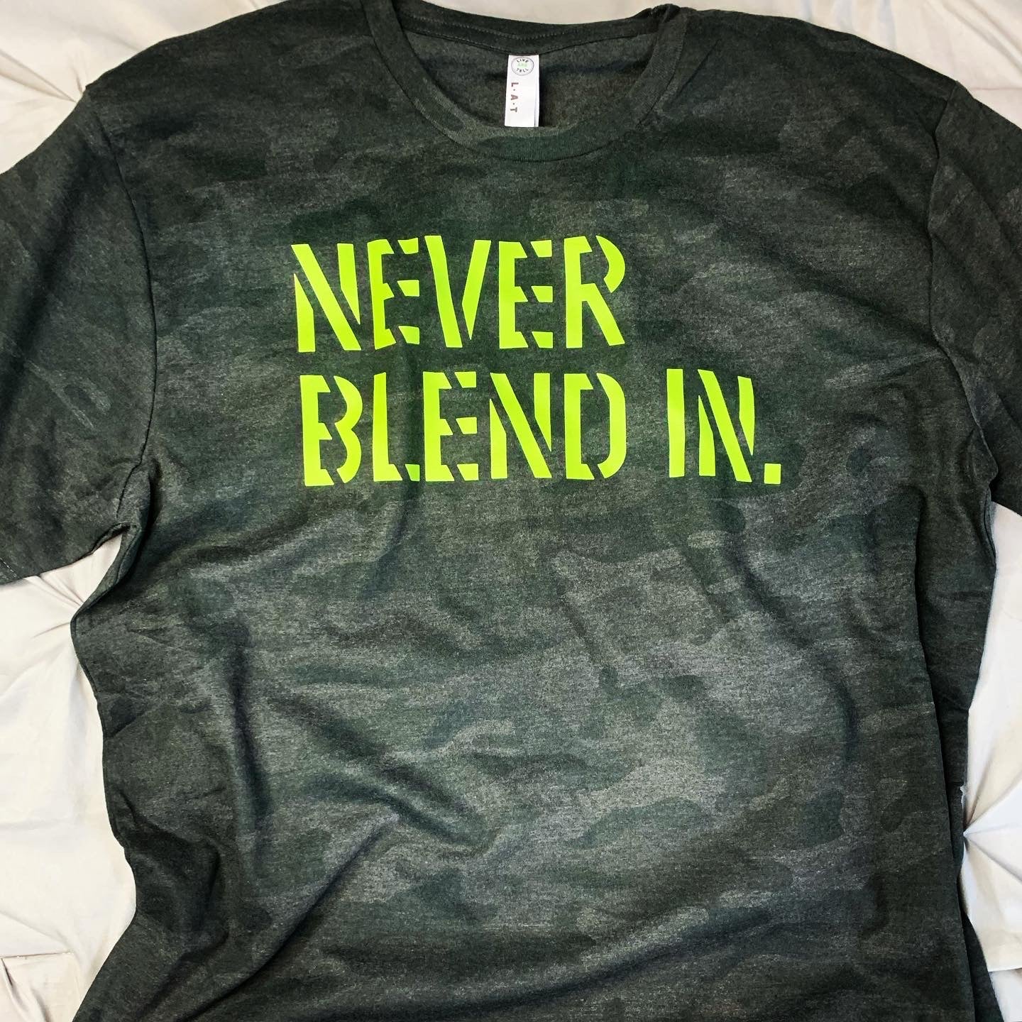 NEVER BLEND IN