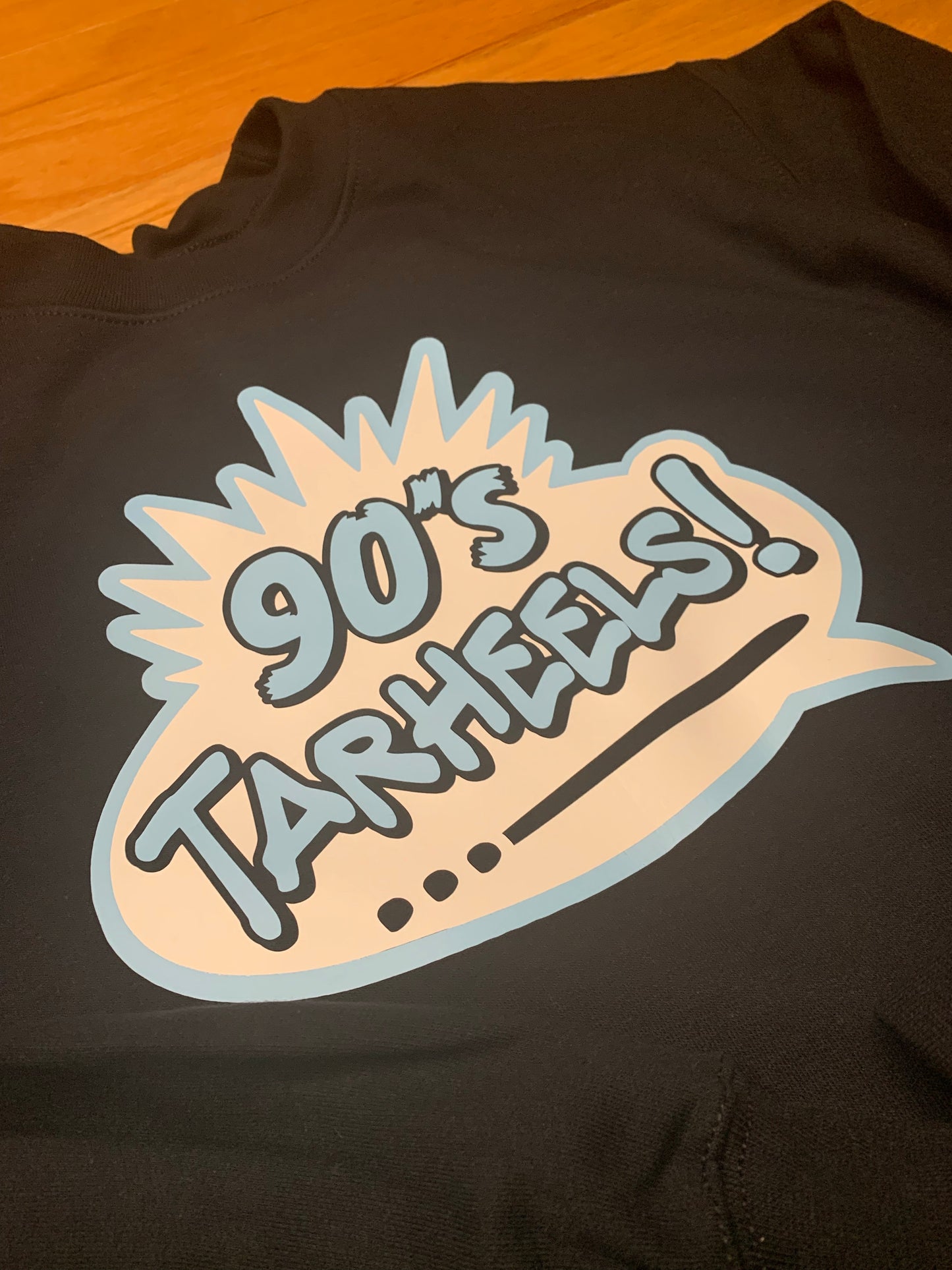 90's Tarheels Sweatshirt (Yo! MTV Raps)